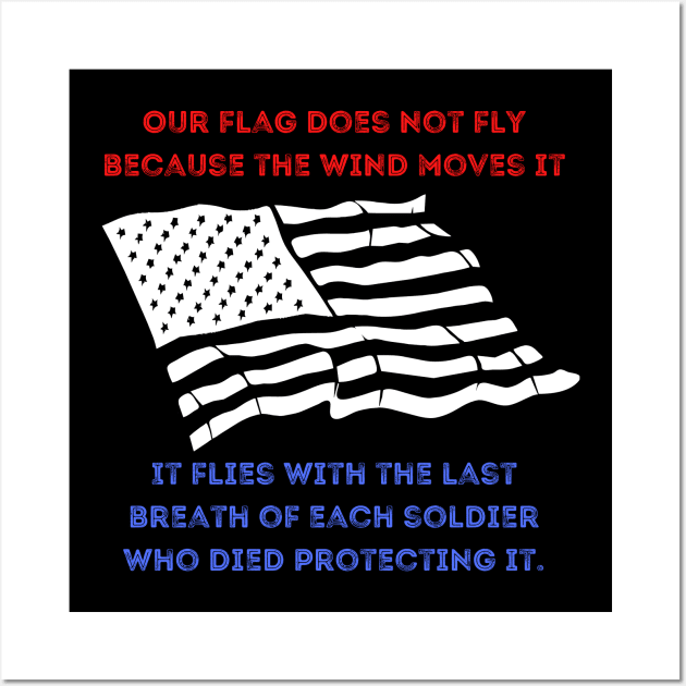 The Last Breath Memorial Day Fallen Heroes Flag Wall Art by Lone Wolf Works